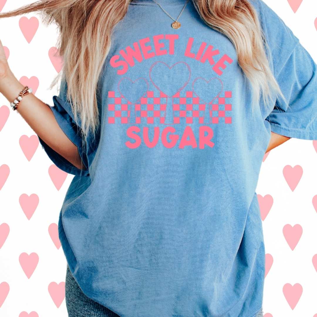 Sweet Like Sugar (Pink) Valentines Day DTF TRANSFER or UV DTF STICKER