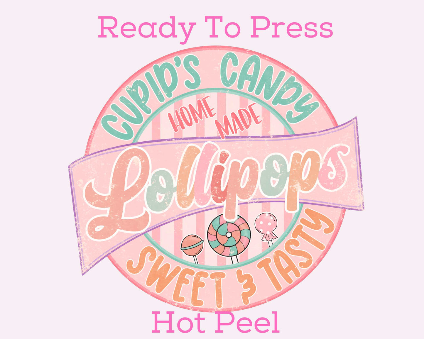 Cupid's Retro Candy Lollipops Valentine's Day DTF TRANSFER