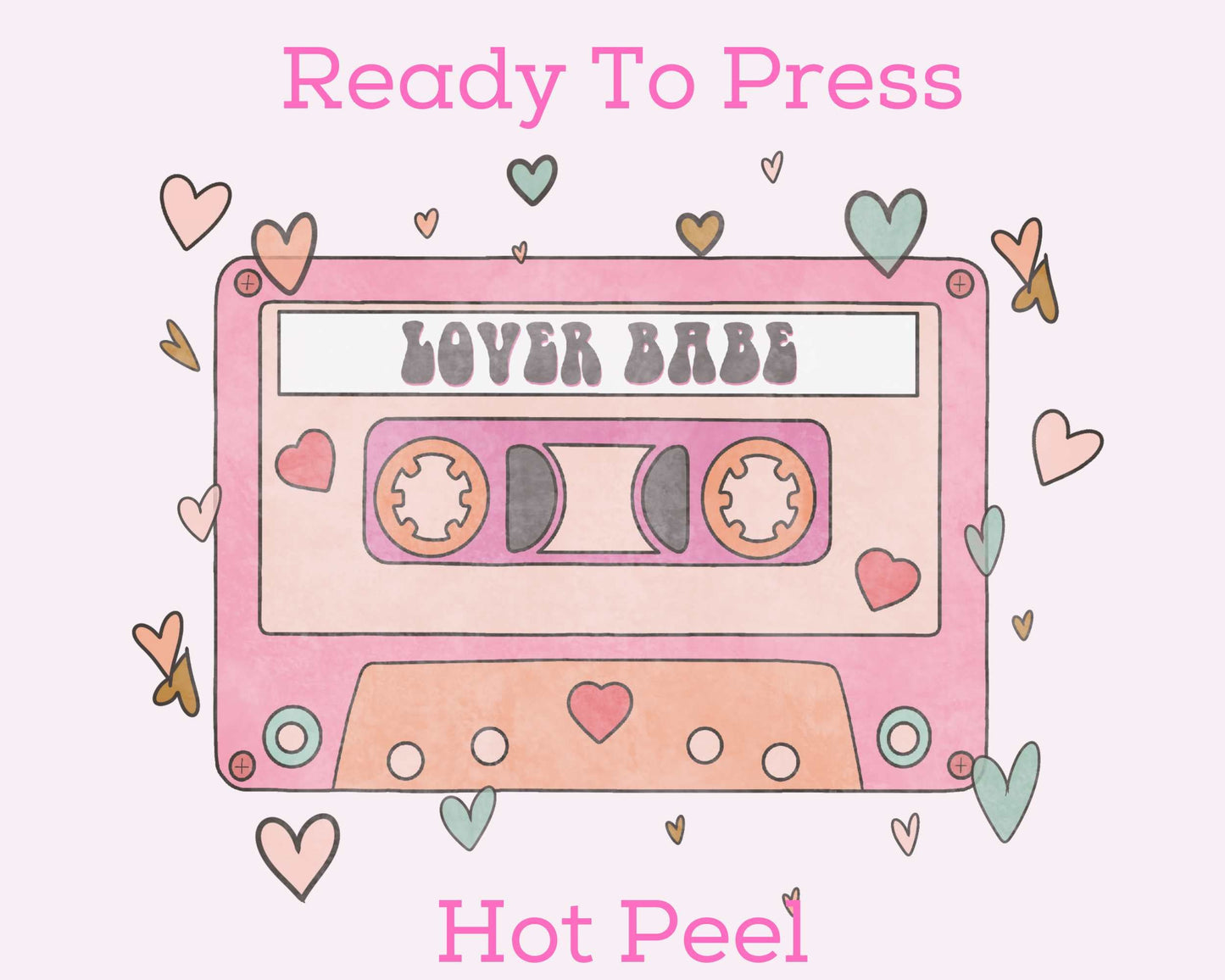 Lover Babe Cassette Valentines Day DTF TRANSFER or UV DTF STICKER