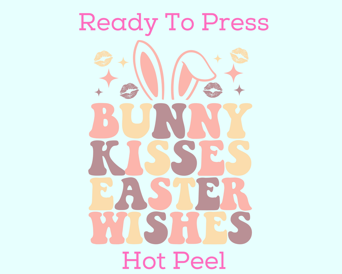 Bunny Kisses Easter Wishes Easter DTF TRANSFER or UV DTF STICKER or UV DTF STICKER