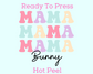 Mama Bunny (Pastel) Easter Mom DTF TRANSFER or UV DTF STICKER