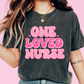One Loved Nurse Retro Nurse Valentine's Day DTF TRANSFER or UV DTF STICKER