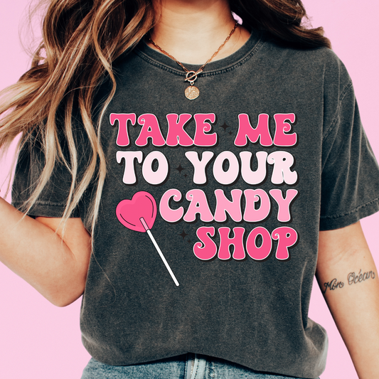 Take Me To Your Candy Shop Retro Valentine's Day DTF TRANSFER or UV DTF STICKER
