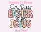 Easter is for Jesus Easter DTF TRANSFER or UV DTF STICKER or UV DTF STICKER