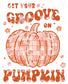 Get Your Groove on Pumpkin (Distressed) DTF TRANSFER or UV DTF STICKER DECAL