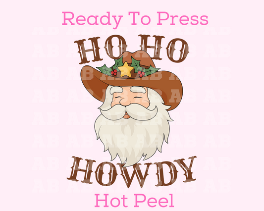 Ho Ho Howdy Cowboy Santa Western Christmas DTF TRANSFER or UV DTF STICKER