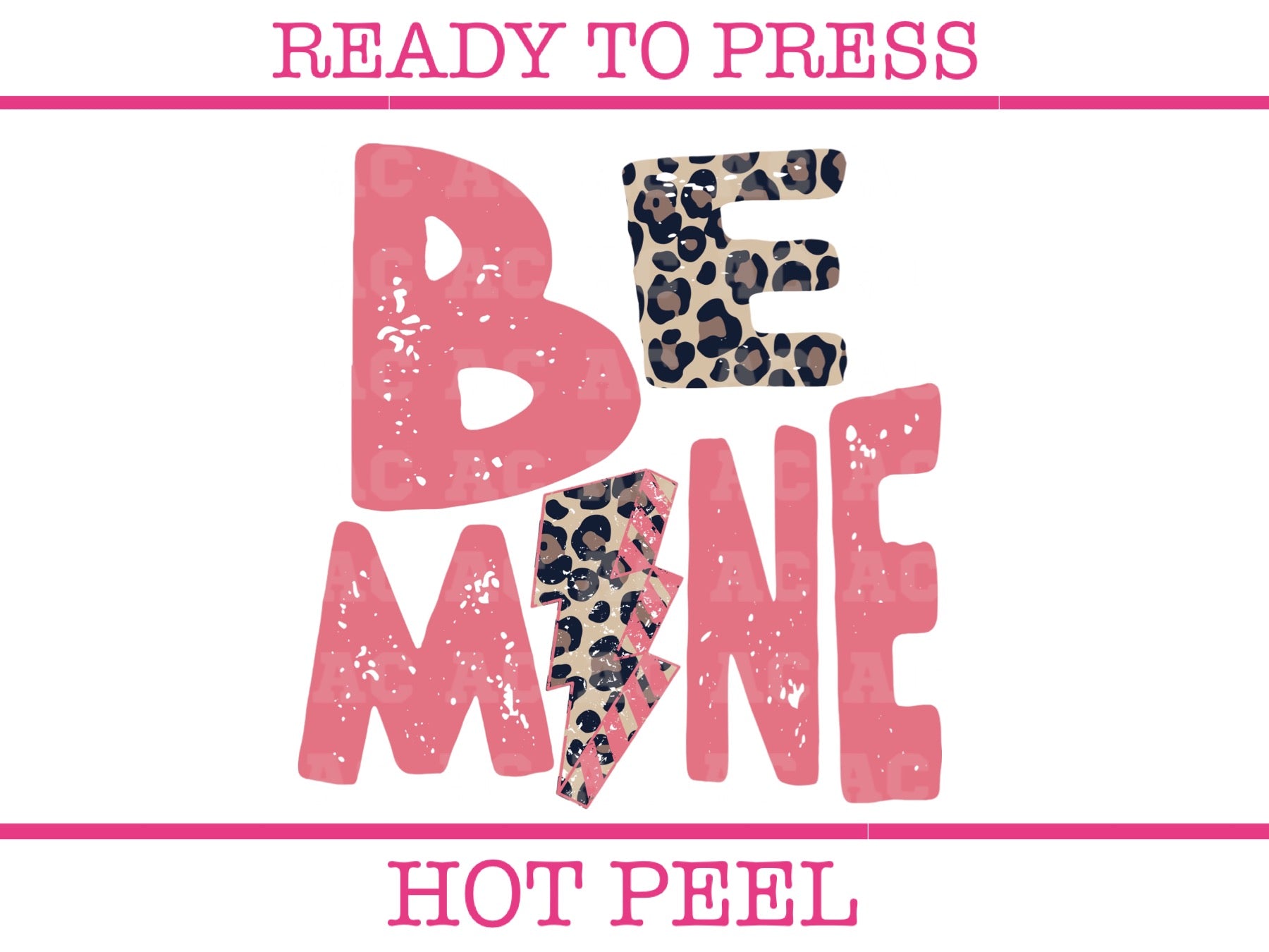 Be Mine (Distressed) Leopard Valentine's Day DTF TRANSFER