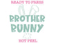 Brother Bunny Boy (Green) Easter  DTF TRANSFER