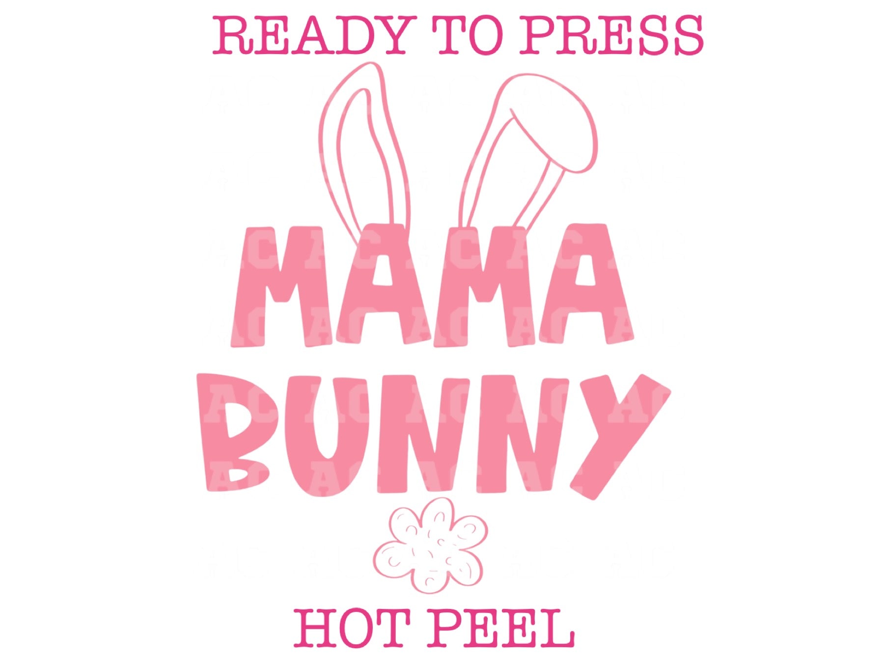 Mama Bunny (Pink) Easter DTF TRANSFER