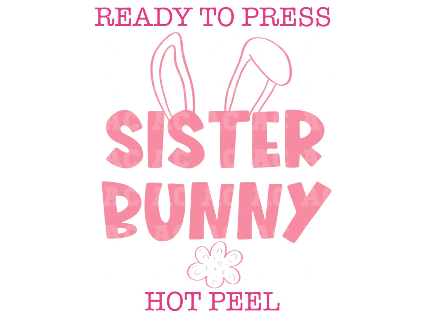Sister Bunny (Pink) Easter DTF TRANSFER