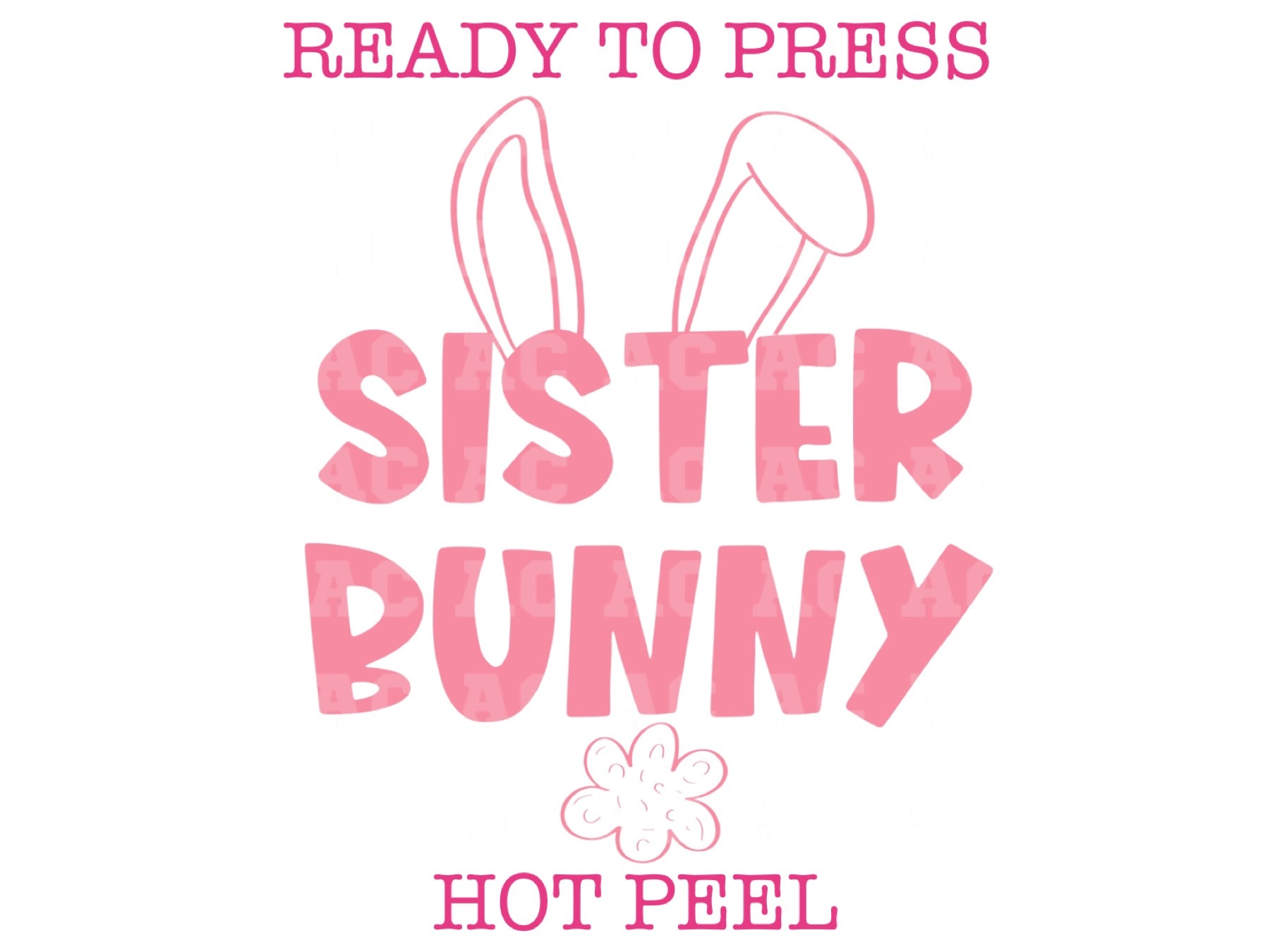 Sister Bunny (Pink) Easter DTF TRANSFER