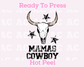 Mamas Cowboy DTF TRANSFER or UV DTF STICKER DECAL