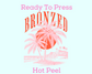 Bronzed Summer DTF TRANSFER or UV DTF STICKER