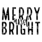 Merry & Bright DTF TRANSFER or UV DTF STICKER