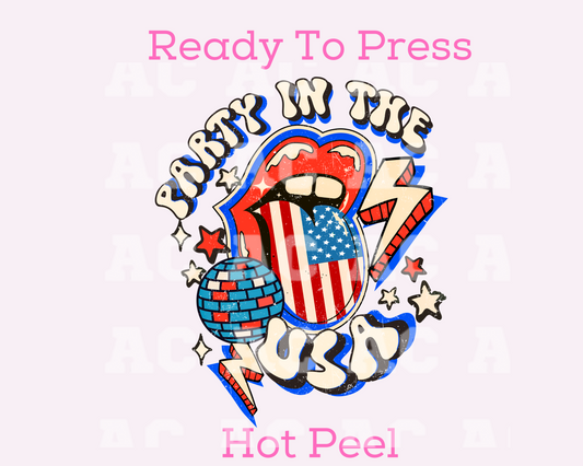 Party In The USA DTF TRANSFER or UV DTF STICKER