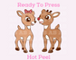 Rudolph And Clarice The Reindeer Christmas DTF TRANSFER  or UV DTF STICKER