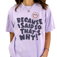 Because I Said So Trendy Mom DTF TRANSFER or UV DTF STICKER DECAL
