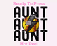 Softball Aunt DTF TRANSFER or UV DTF STICKER DECAL