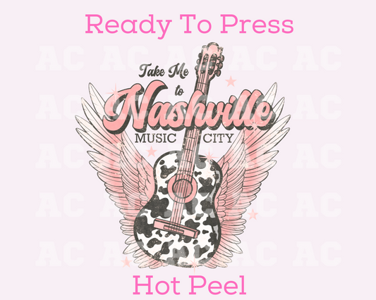 Take Me To Nashville DTF TRANSFER or UV DTF STICKER