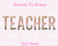 Teacher Gold DTF TRANSFER or UV DTF STICKER DECAL