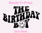 Birthday Boy DTF TRANSFER or UV DTF STICKER DECAL