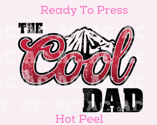Cool Dad DTF TRANSFER or UV DTF STICKER