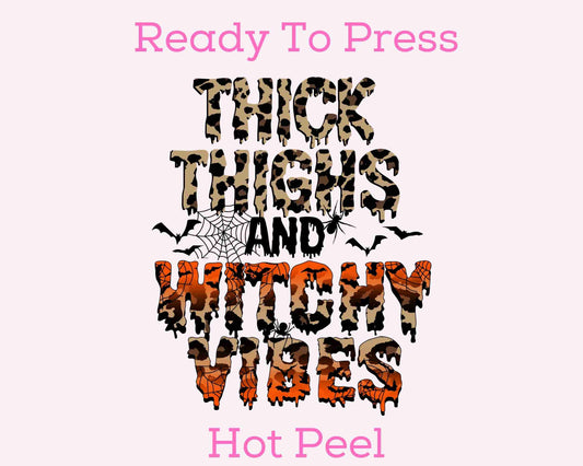 Thick Thighs And Witchy Vibes DTF TRANSFER