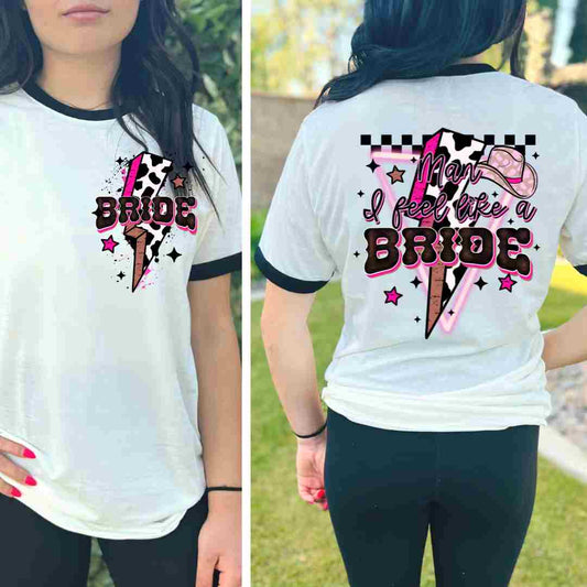 Man, I Feel Like A Bride DTF TRANSFER or UV DTF STICKER DECAL