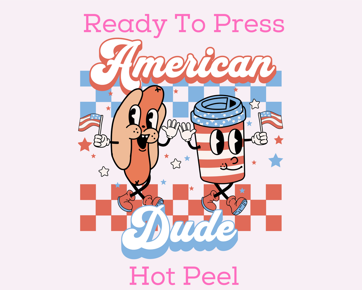 American Dude 4th of July DTF TRANSFER or UV DTF STICKER