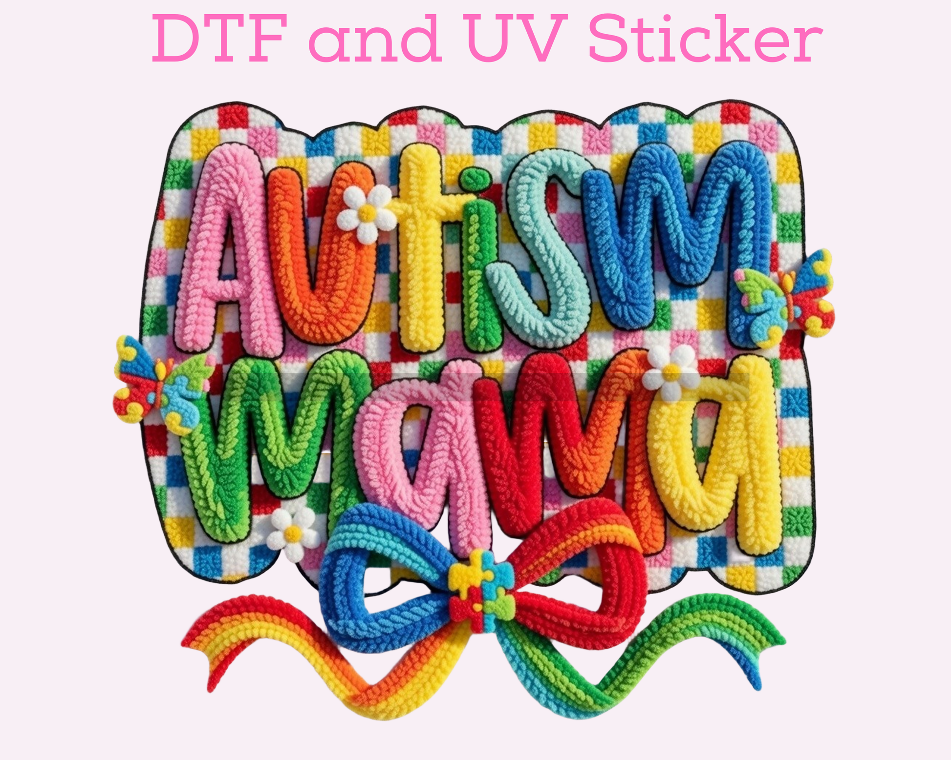 Autism Mama Autism Awareness DTF TRANSFER or UV