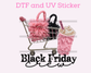 Black Friday Crew Christmas DTF TRANSFER  or UV DTF STICKER