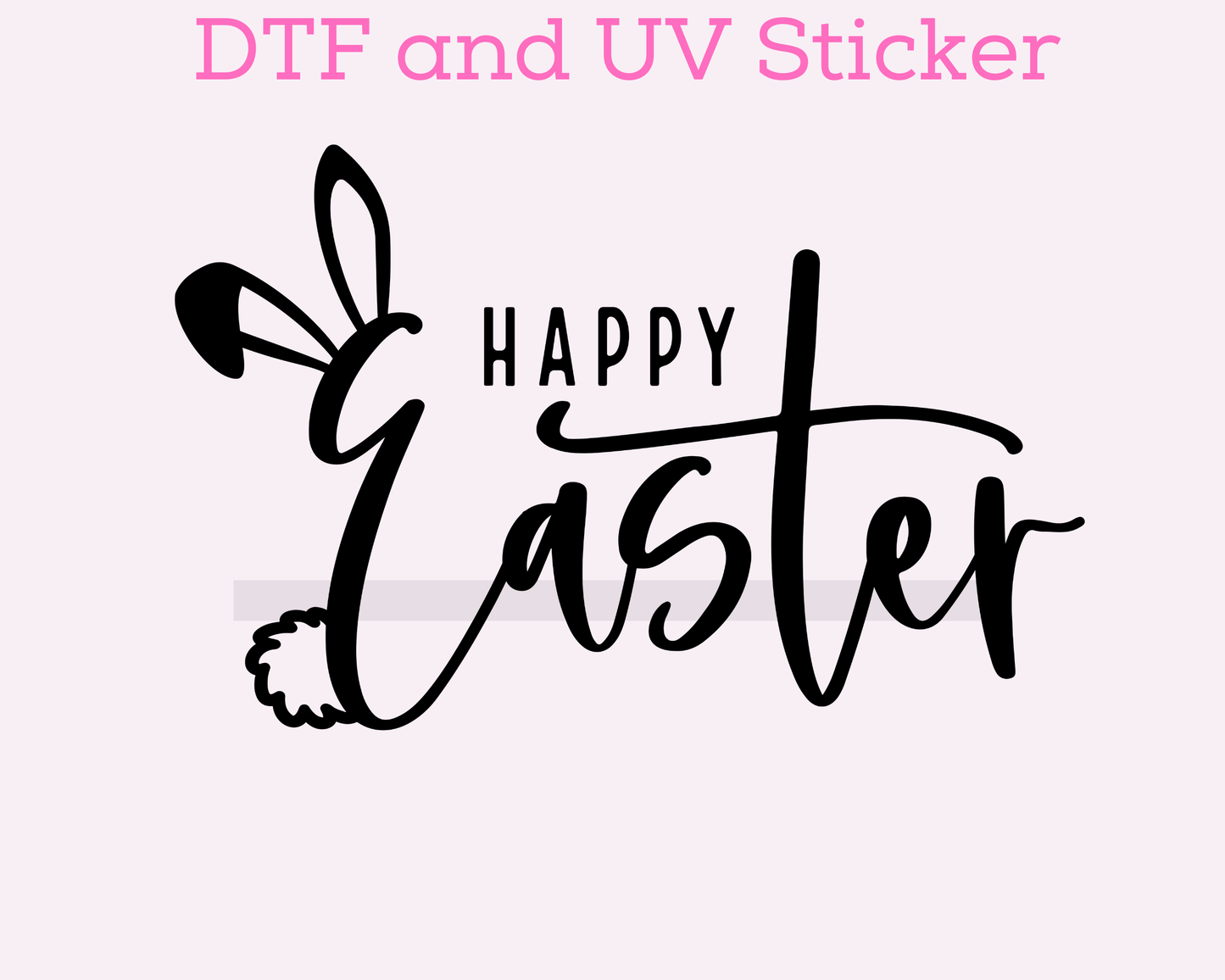 Black Happy Easter Easter DTF TRANSFER or UV DTF STICKER or UV DTF STICKER