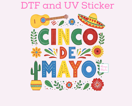 Cinco De Mayo DTF TRANSFER or UV DTF STICKER