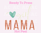 Girl Mama DTF TRANSFER or UV DTF STICKER DECAL
