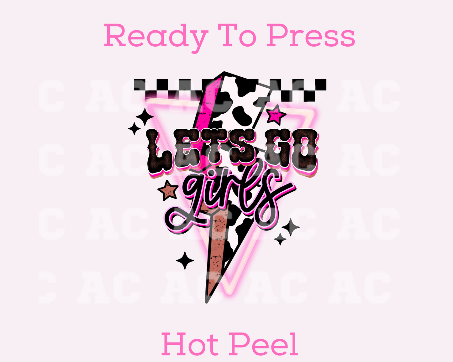 Let's Go Girls (Pink) DTF TRANSFER or UV DTF STICKER