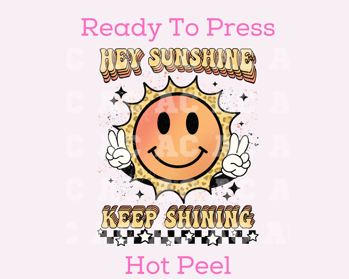 Hey Sunshine DTF TRANSFER or UV DTF STICKER