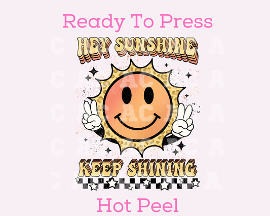 Hey Sunshine DTF TRANSFER or UV DTF STICKER
