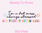 Hot Mess Autism Mama DTF TRANSFER or UV DTF STICKER DECAL