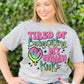 Tired Of Babysitting My Husbands Kids DTF TRANSFER or UV DTF STICKER DECAL
