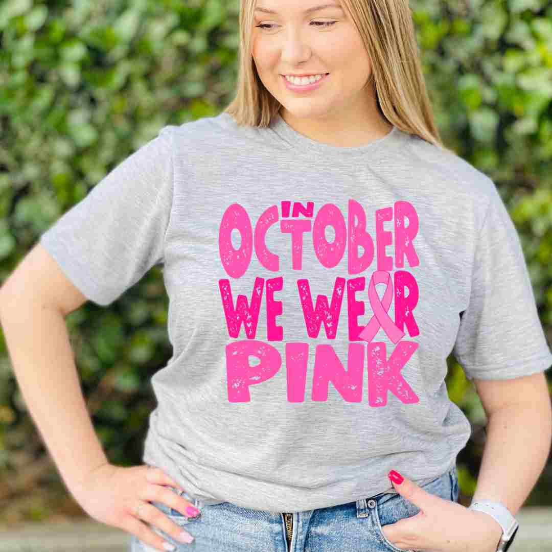 In October We Wear Pink DTF TRANSFER or UV DTF STICKER DECAL