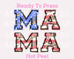 Mama (Patriotic) DTF TRANSFER or UV DTF STICKER