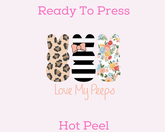 Love My Peeps Bunny Trio Easter DTF TRANSFER