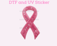 Breast Cancer Ribbon Faux Texture DTF TRANSFER or UV DTF STICKER DECAL