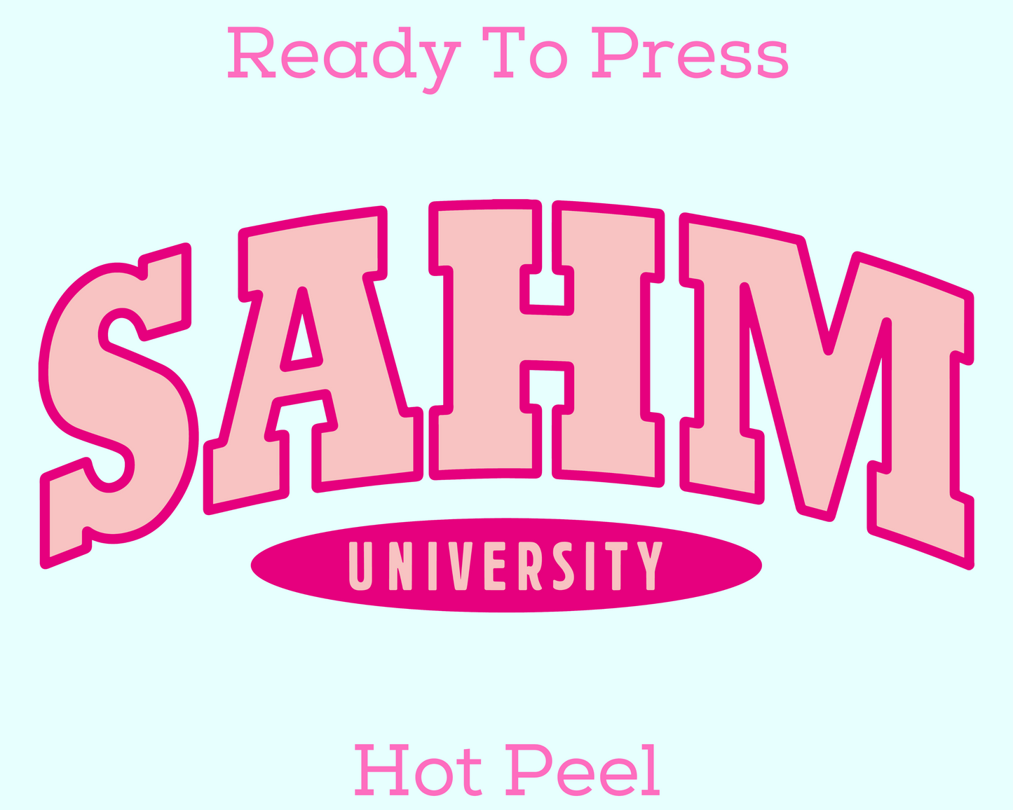 SAHM University Mom DTF TRANSFER or UV DTF STICKER DECAL