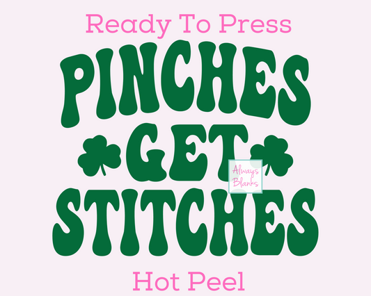 Pinches Get Stitches St. Patrick's Day DTF TRANSFER or UV DTF STICKER