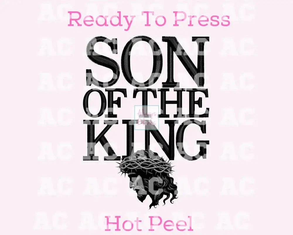 Son Of The King Easter Religious Dtf Transfer