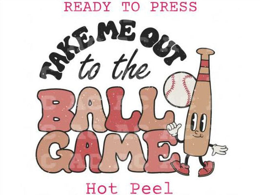 Out To The Ball Game (Distressed) Baseball DTF TRANSFER or UV DTF STICKER