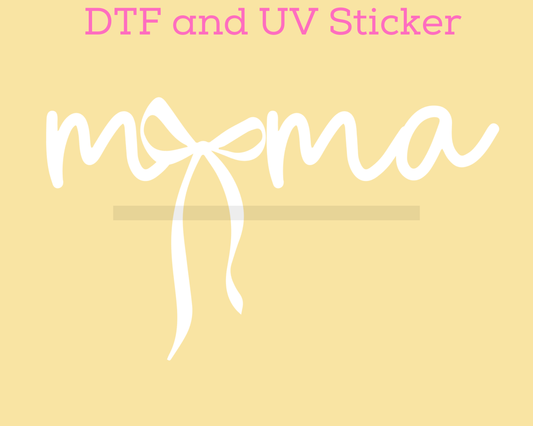Mama White Bow Coquette DTF TRANSFER or UV DTF STICKER DECAL